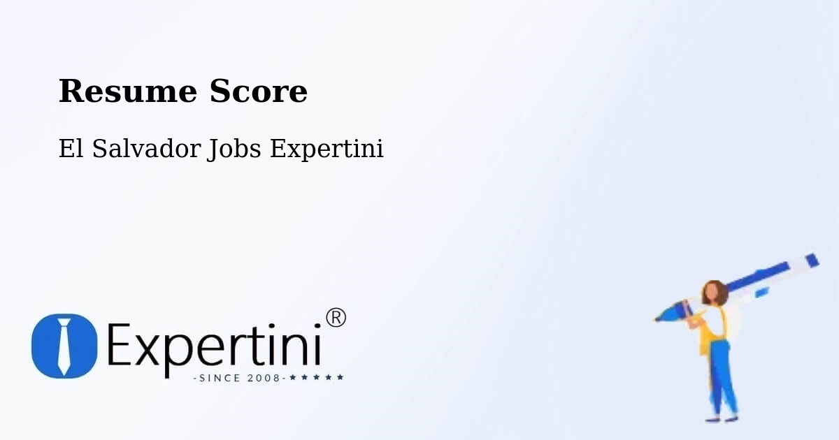 Resume Score & Job Description Match Tool – Suchitoto - El Salvador Jobs Expertini