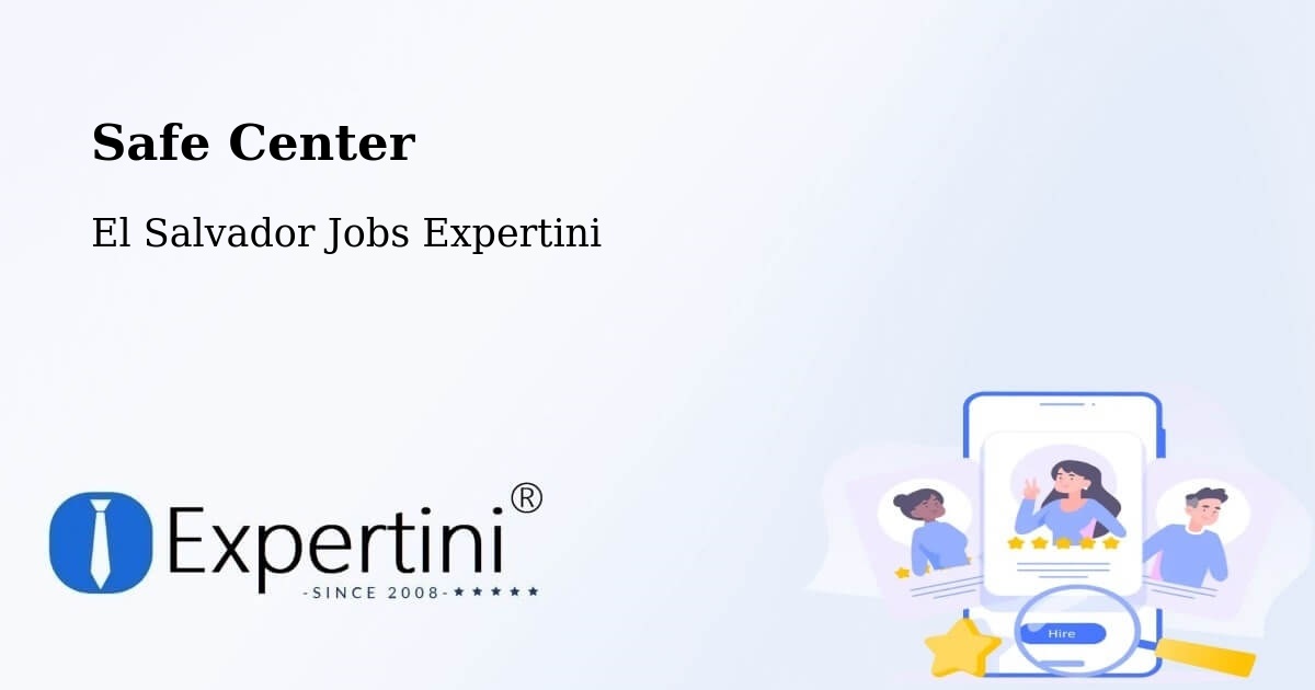 Safety Center – Suchitoto - El Salvador Jobs Expertini