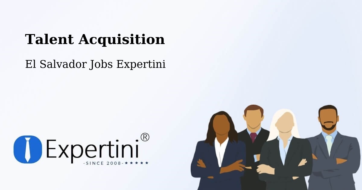 Post Jobs & Find Candidates in Suchitoto – Talent Acquisition Solutions - El Salvador Jobs Expertini